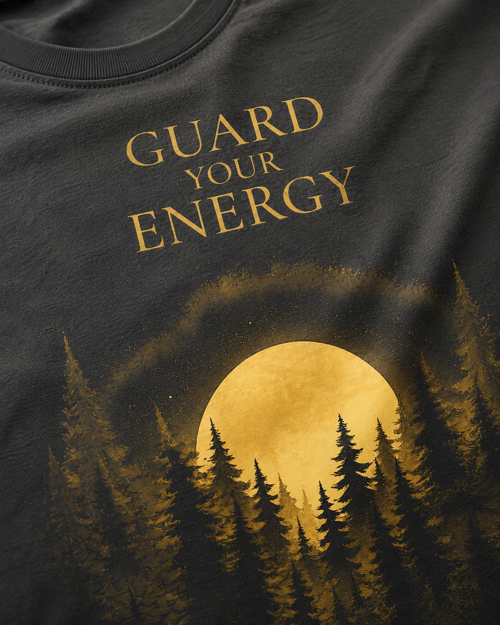 Guard Your Energy