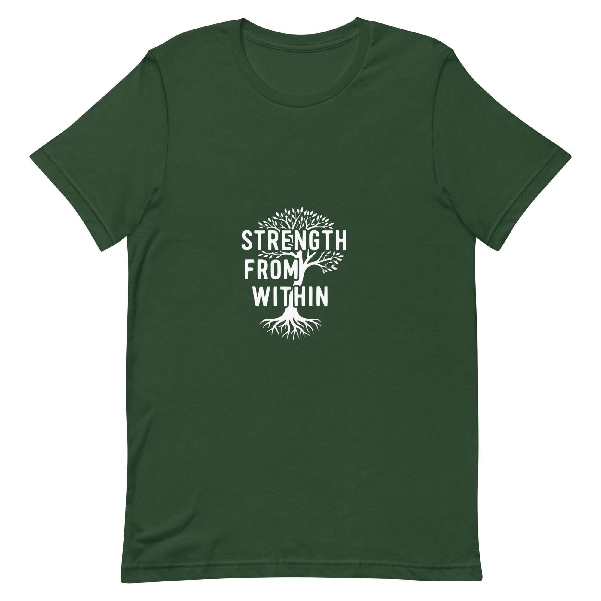 Strength From Within – Unisex T-Shirt (Classic Colors)